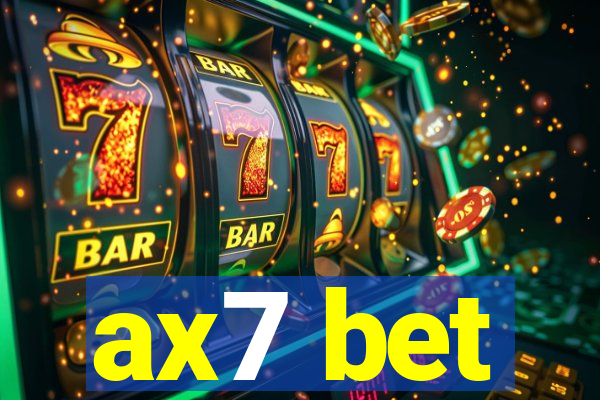 ax7 bet